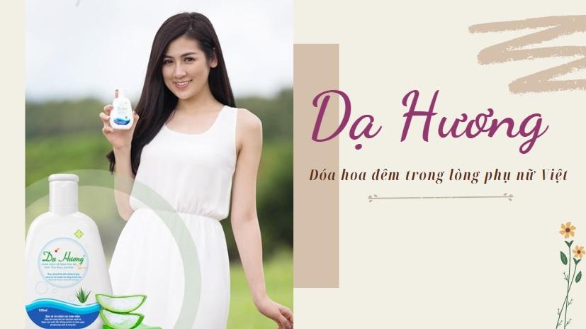 Dạ Hương - Dung dịch vệ sinh phụ nữ tốt nhất được hàng triệu phụ nữ Việt tin dùng