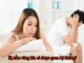 Bị nấm vùng kín có được quan hệ không?- Chuyên gia giải đáp