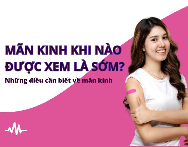 phu-nu-man-kinh-tuoi-nao